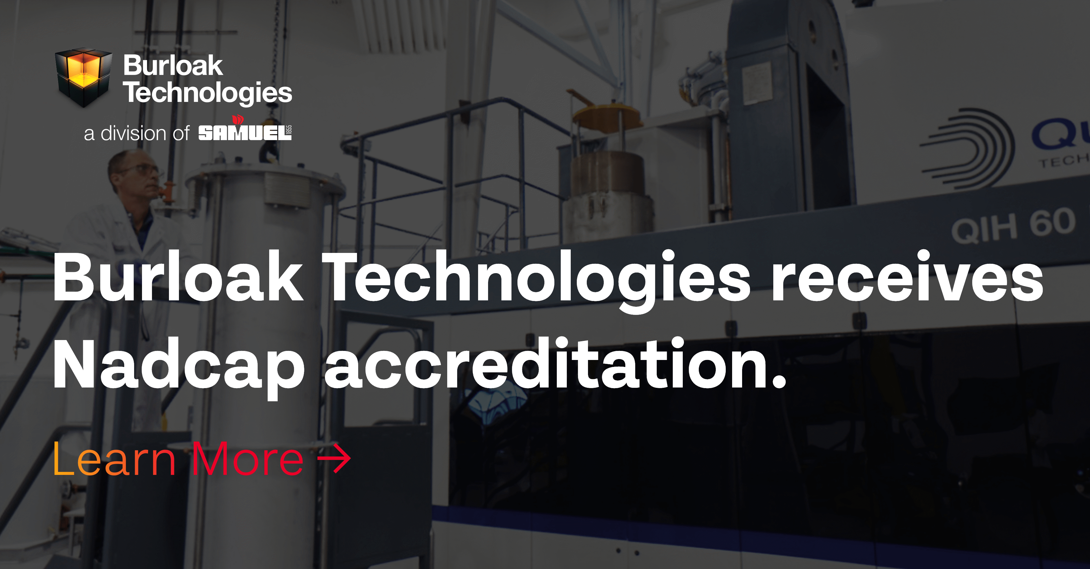 Burloak Technologies Receives Nadcap Certification for Heat Treatment